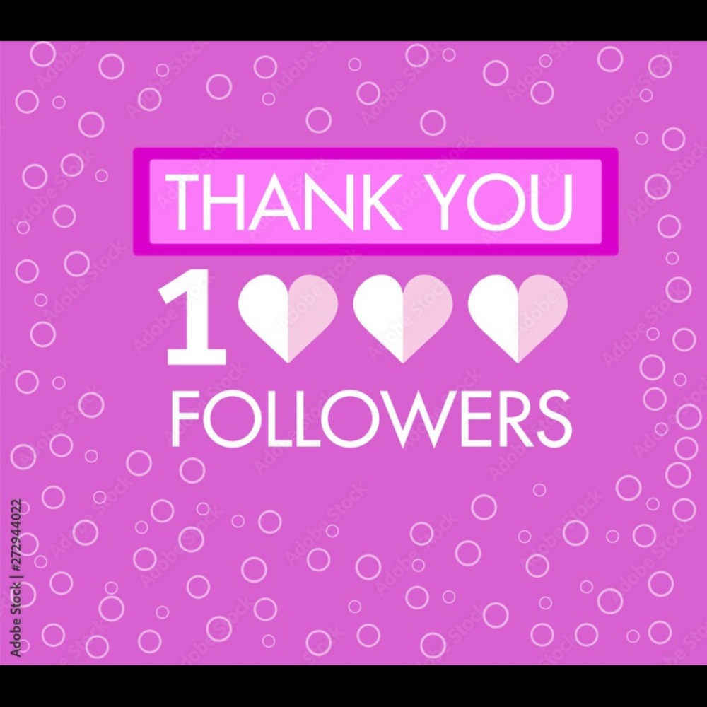 Celebrating 1K Followers